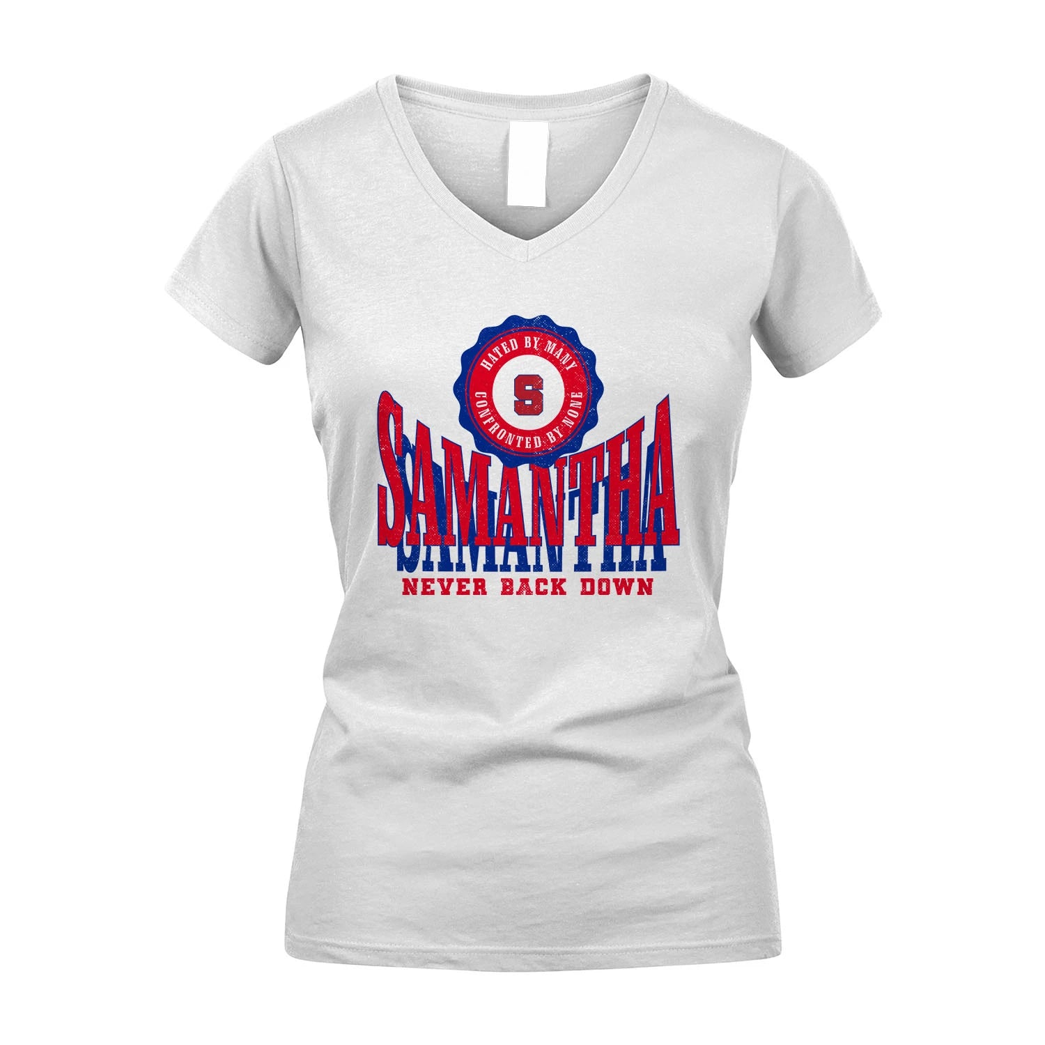 Your Name Never Back Down Shirt SAMANTHA M1-33