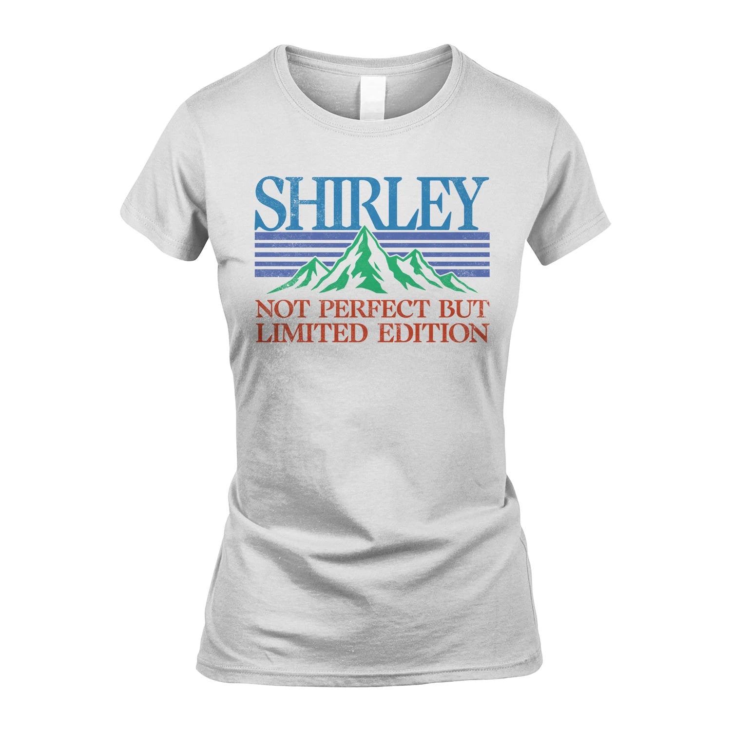 Your Name Not Perfect But Limited Edition Vintage Shirt SHIRLEY M1-38