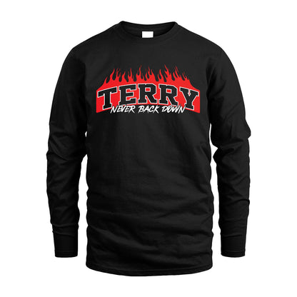 Never Back Down Your Name With Fire Shirt TERRY M1-37