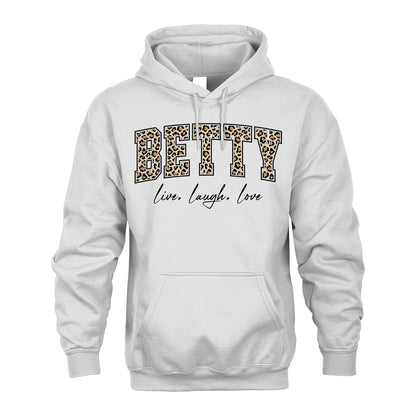 Live Laugh Love Custom Name With Leopard Pattern Shirt BETTY M1-13