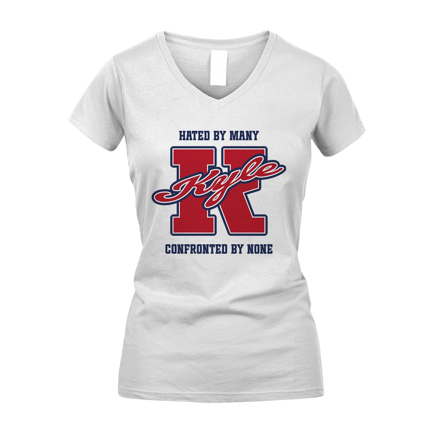 Hated By Many Confronted By None Personalized Name Shirt KYLE M1-8