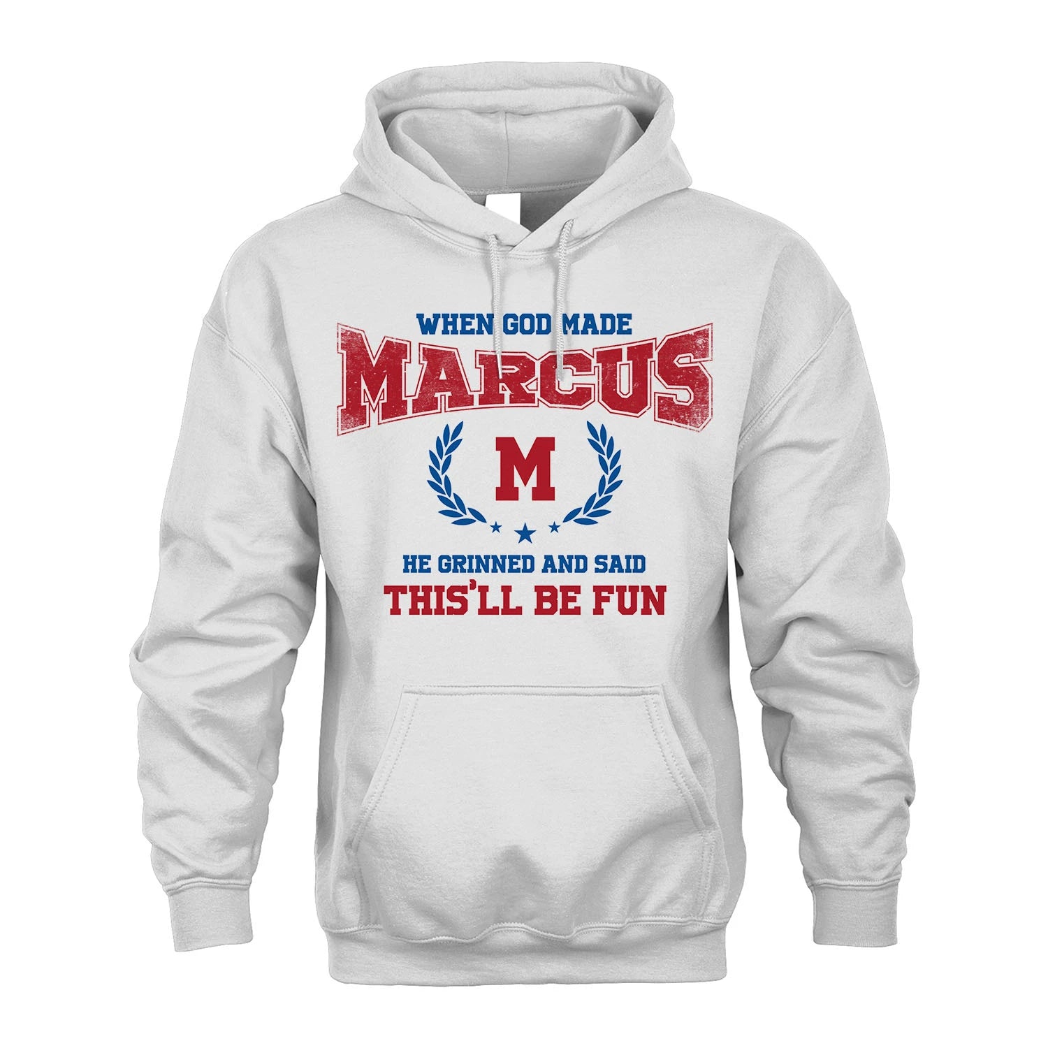 When God Made He Grinned And Said This'll Be Fun Shirt MARCUS M1-12