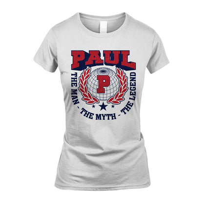 The Man The Myth The Legend Logo Shirt PAUL M1-30