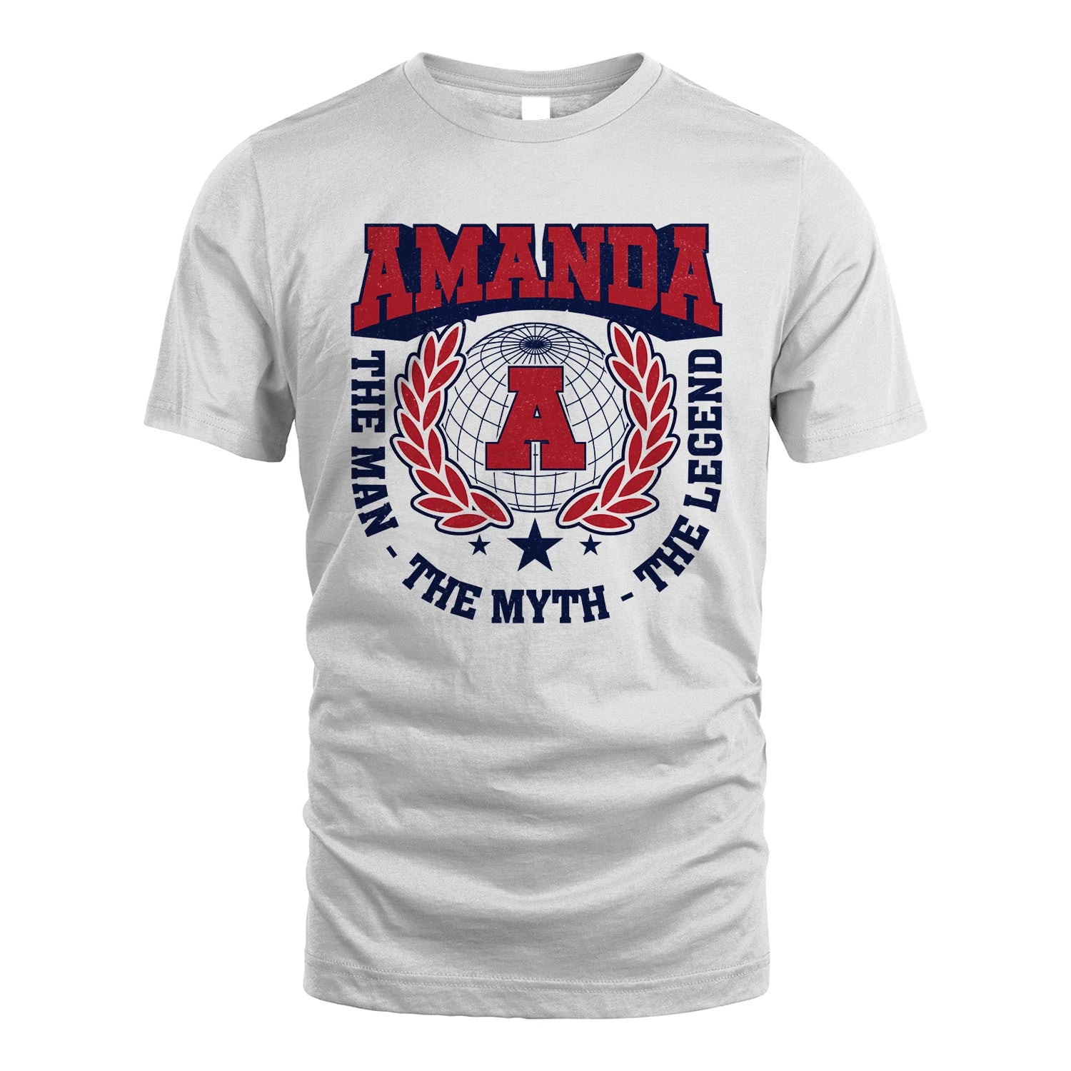 The Man The Myth The Legend Logo Shirt AMANDA M1-30