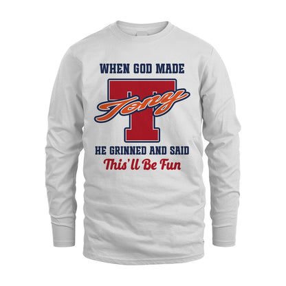 God Made Your Name Custom Shirt TONY M1-16