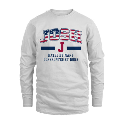 Hated By Many Confronted By None America Shirt JOSH M1-10