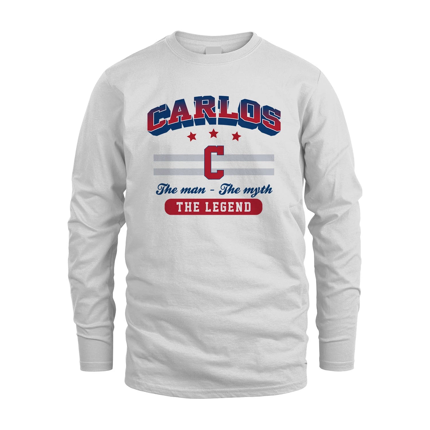 The Man The Myth The Legend With Your Name Shirt CARLOS M1-35