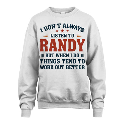 I Don't Always Listen To... RANDY M1-2