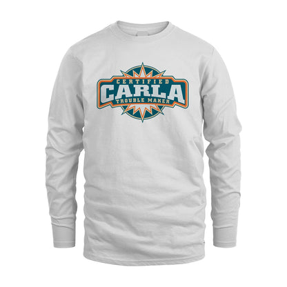 Certified Your Name Trouble Maker Shirt CARLA M1-36