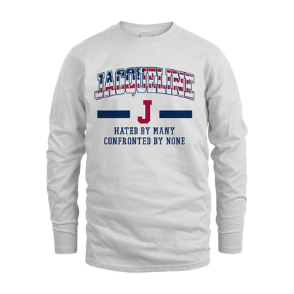 Hated By Many Confronted By None America Shirt JACQUELINE M1-10