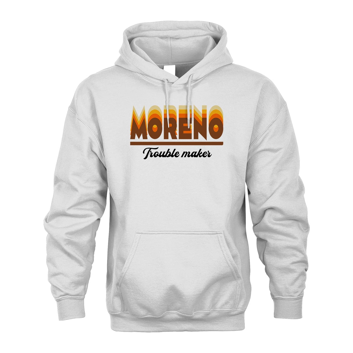 Your Name Trouble Maker Funny Shirt MORENO M1-34