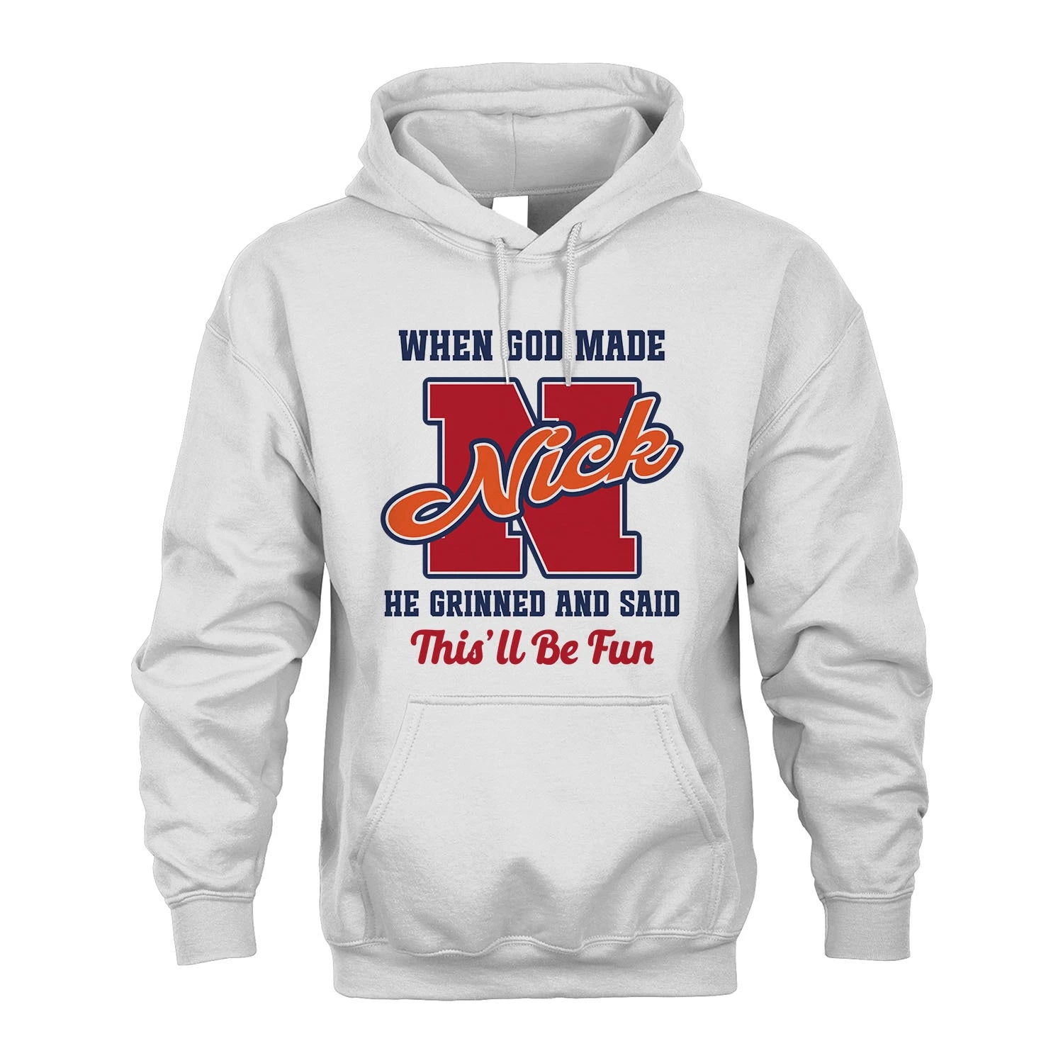 God Made Your Name Custom Shirt NICK M1-16