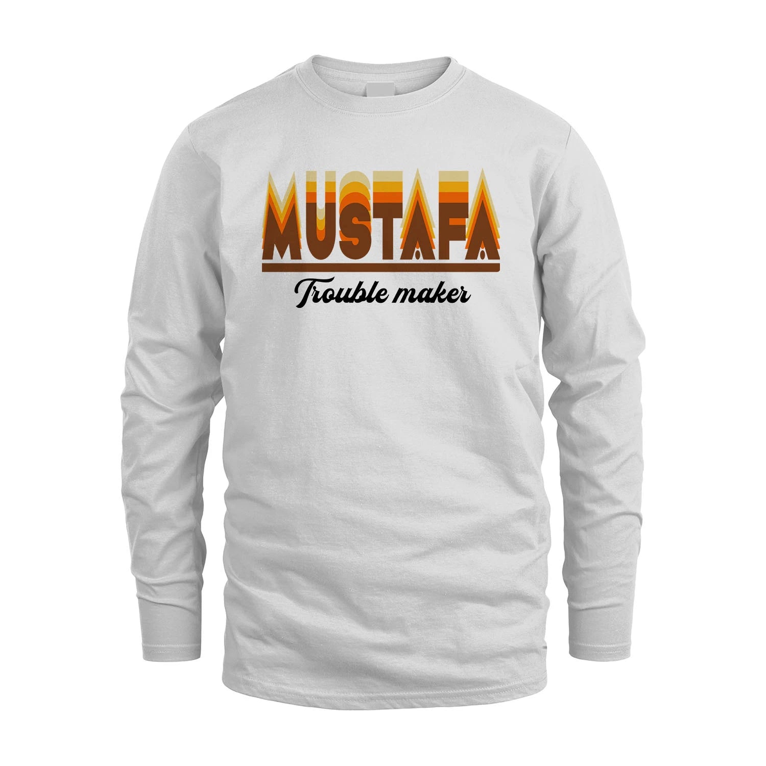 Your Name Trouble Maker Funny Shirt MUSTAFA M1-34