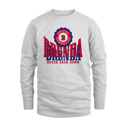 Your Name Never Back Down Shirt BRENDA M1-33