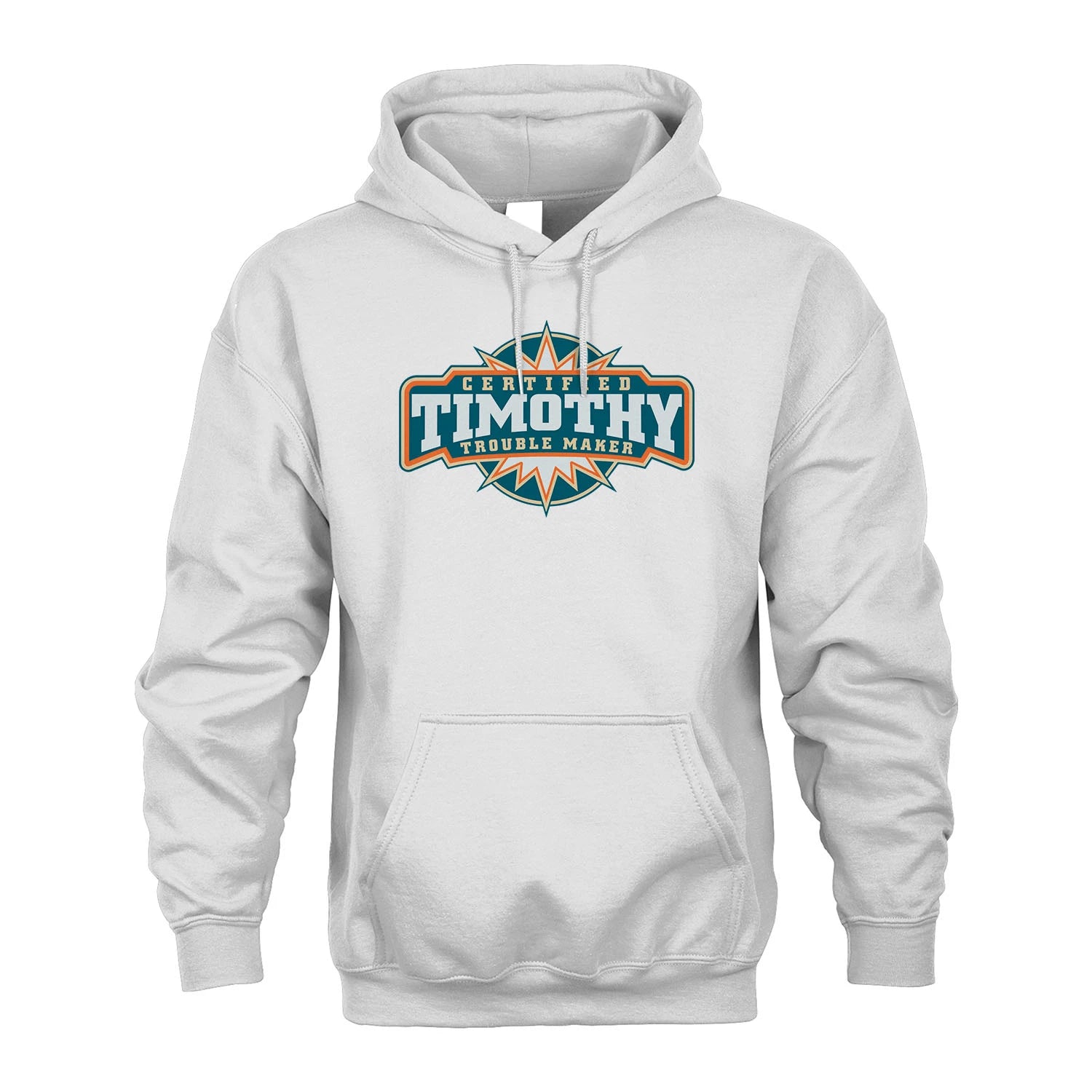 Certified Your Name Trouble Maker Shirt TIMOTHY M1-36
