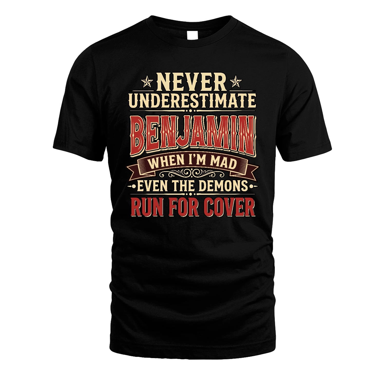 Never Underestimate When I'm Mad Shirt BENJAMIN M1-4