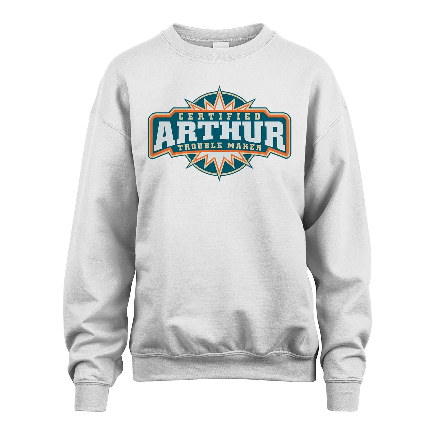 Certified Your Name Trouble Maker Shirt ARTHUR M1-36
