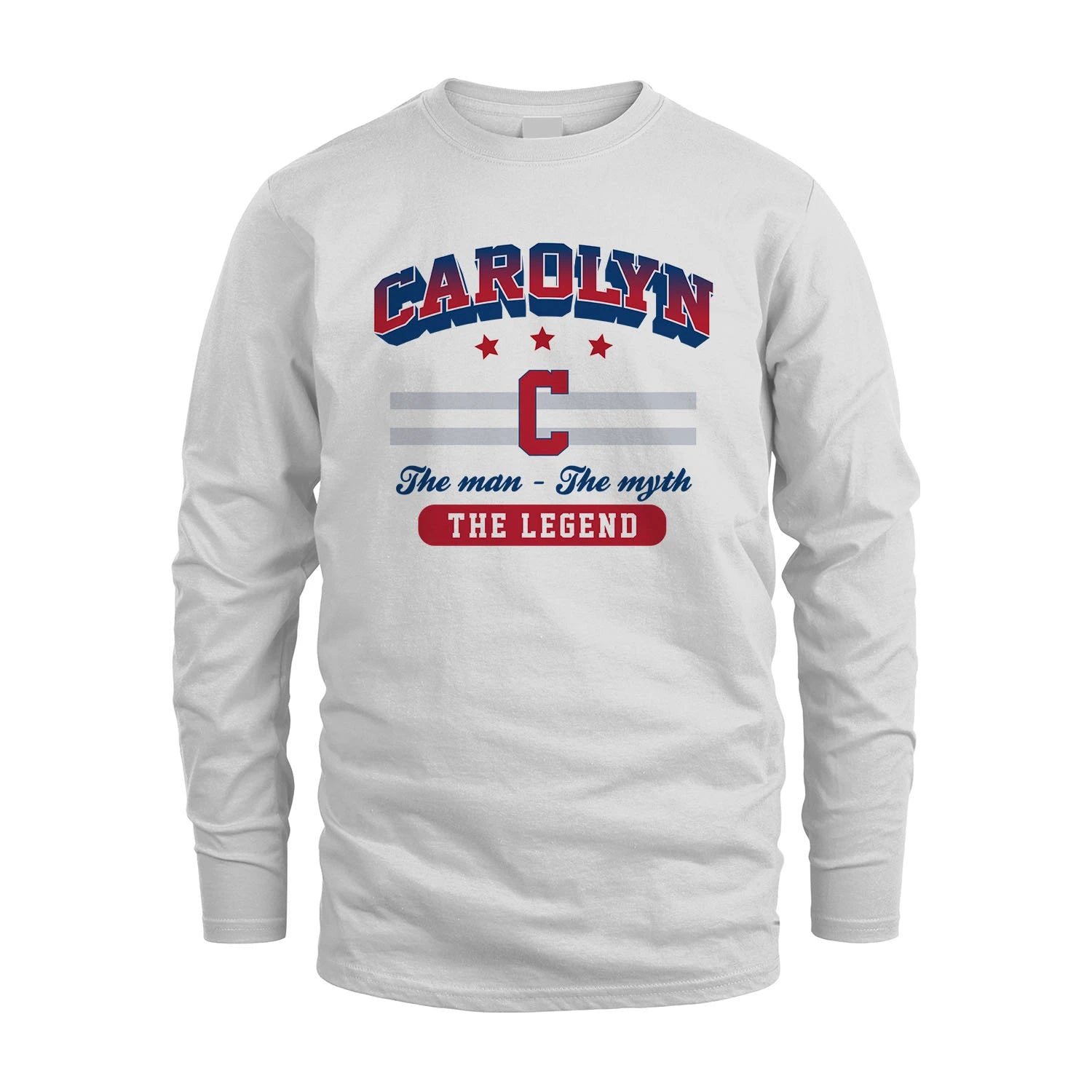 The Man The Myth The Legend With Your Name Shirt CAROLYN M1-35