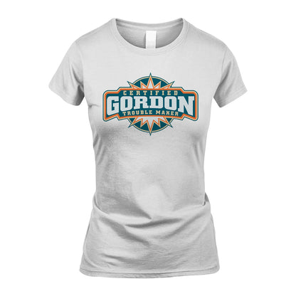 Certified Your Name Trouble Maker Shirt GORDON M1-36