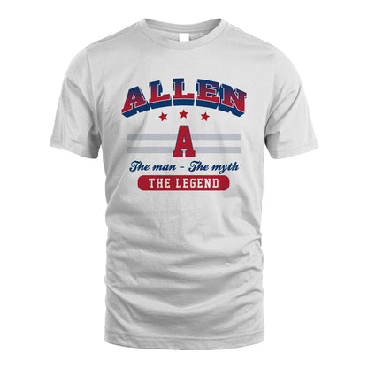 The Man The Myth The Legend With Your Name Shirt ALLEN M1-35