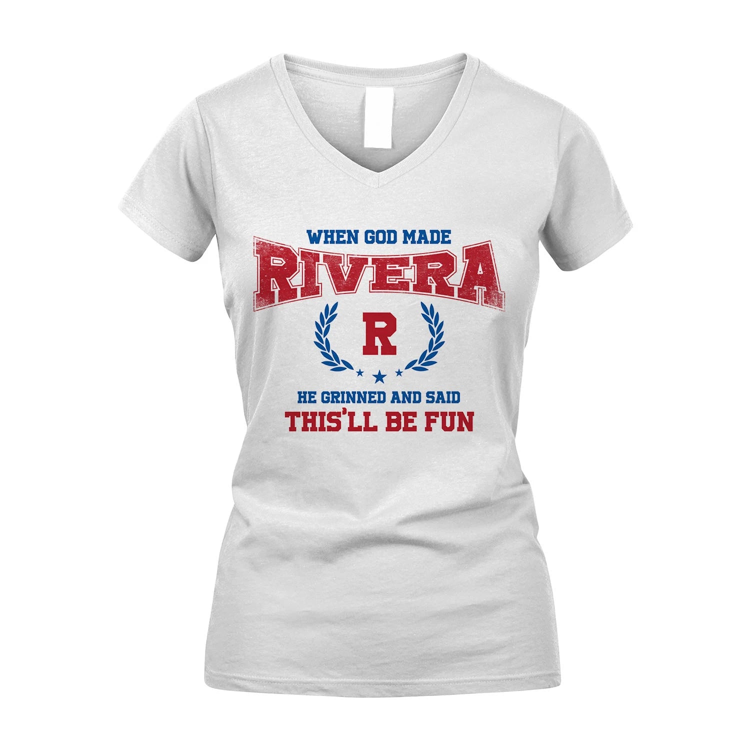 When God Made He Grinned And Said This'll Be Fun Shirt RIVERA M1-12