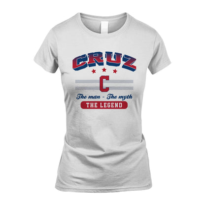 The Man The Myth The Legend With Your Name Shirt CRUZ M1-35