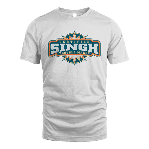 Certified Your Name Trouble Maker Shirt SINGH M1-36