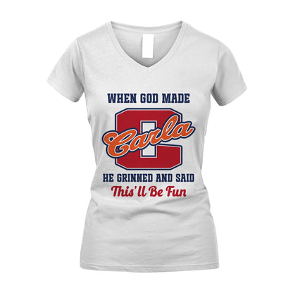 God Made Your Name Custom Shirt CARLA M1-16