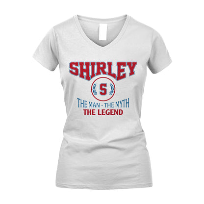 The Man The Myth The Legend Jet Style Shirt SHIRLEY M1-9