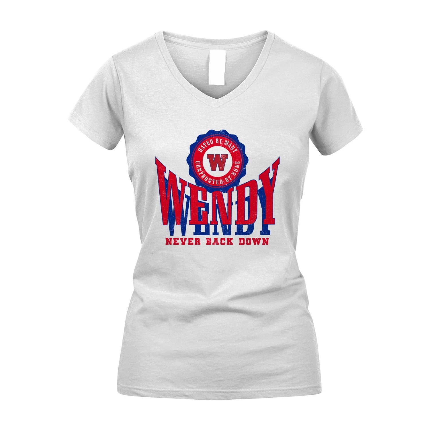 Your Name Never Back Down Shirt WENDY M1-33