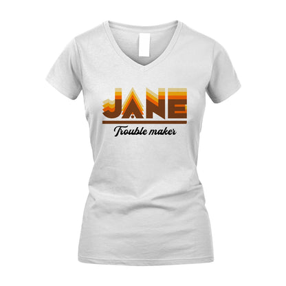 Your Name Trouble Maker Funny Shirt JANE M1-34