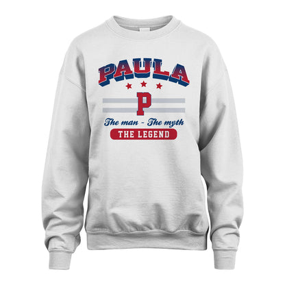 The Man The Myth The Legend With Your Name Shirt PAULA M1-35