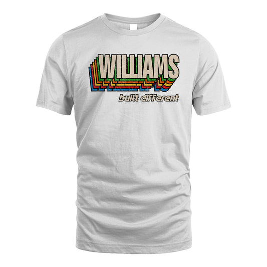 Your Name Built Different Retro Shirt WILLIAMS M1-26