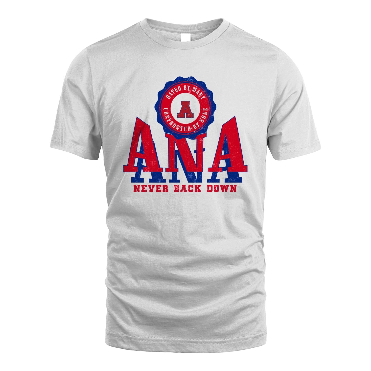Your Name Never Back Down Shirt ANA M1-33