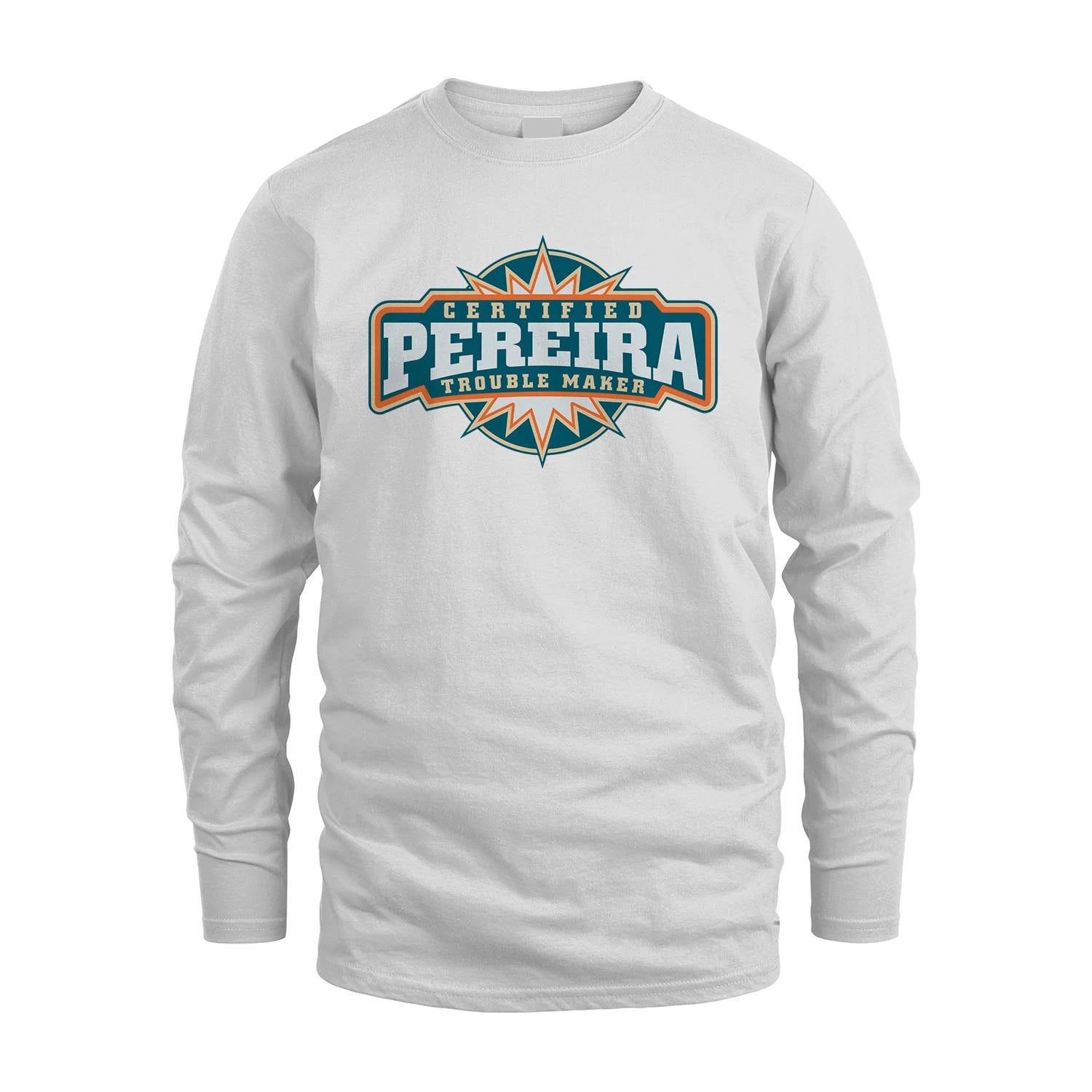 Certified Your Name Trouble Maker Shirt PEREIRA M1-36