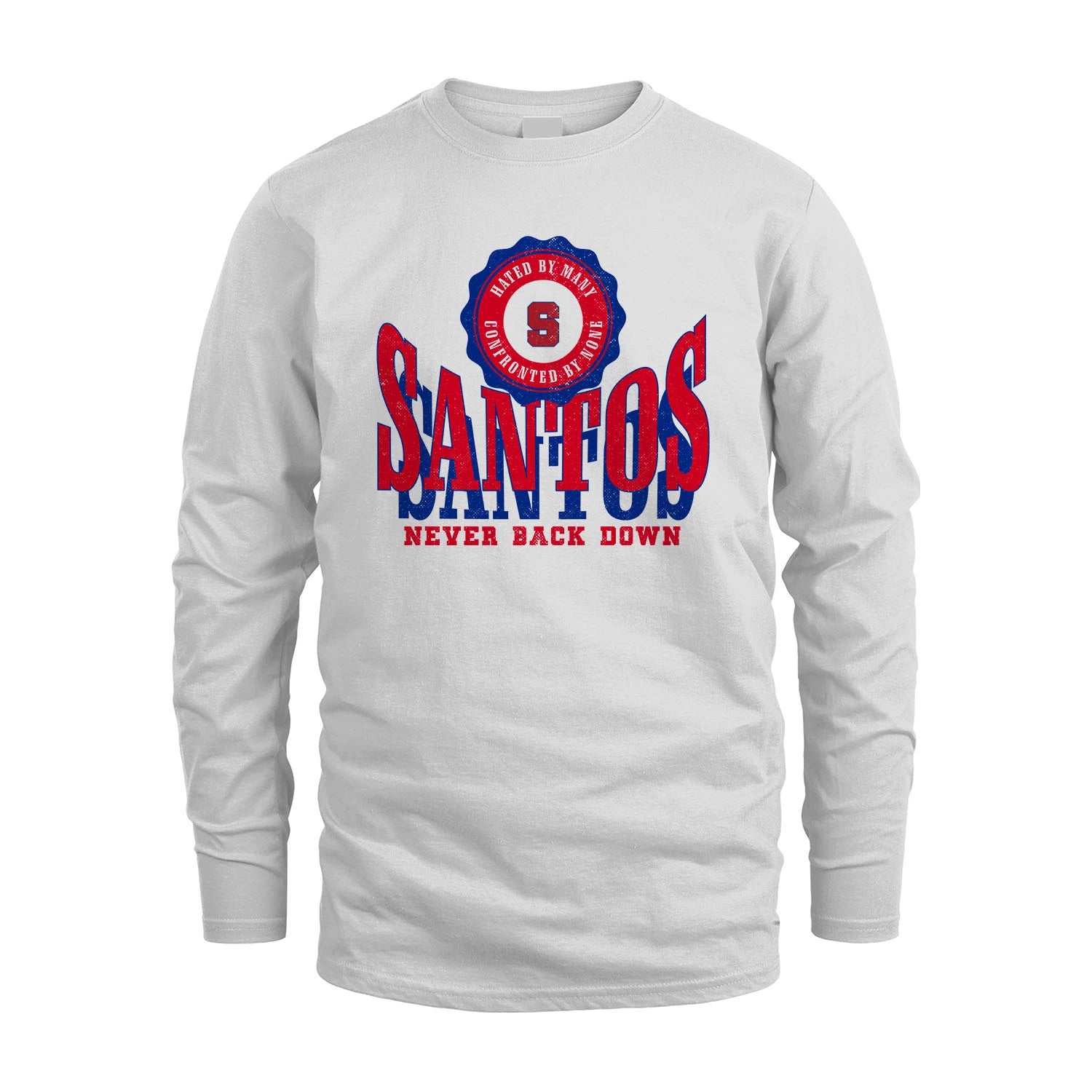 Your Name Never Back Down Shirt SANTOS M1-33