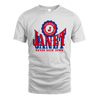 Your Name Never Back Down Shirt JANET M1-33