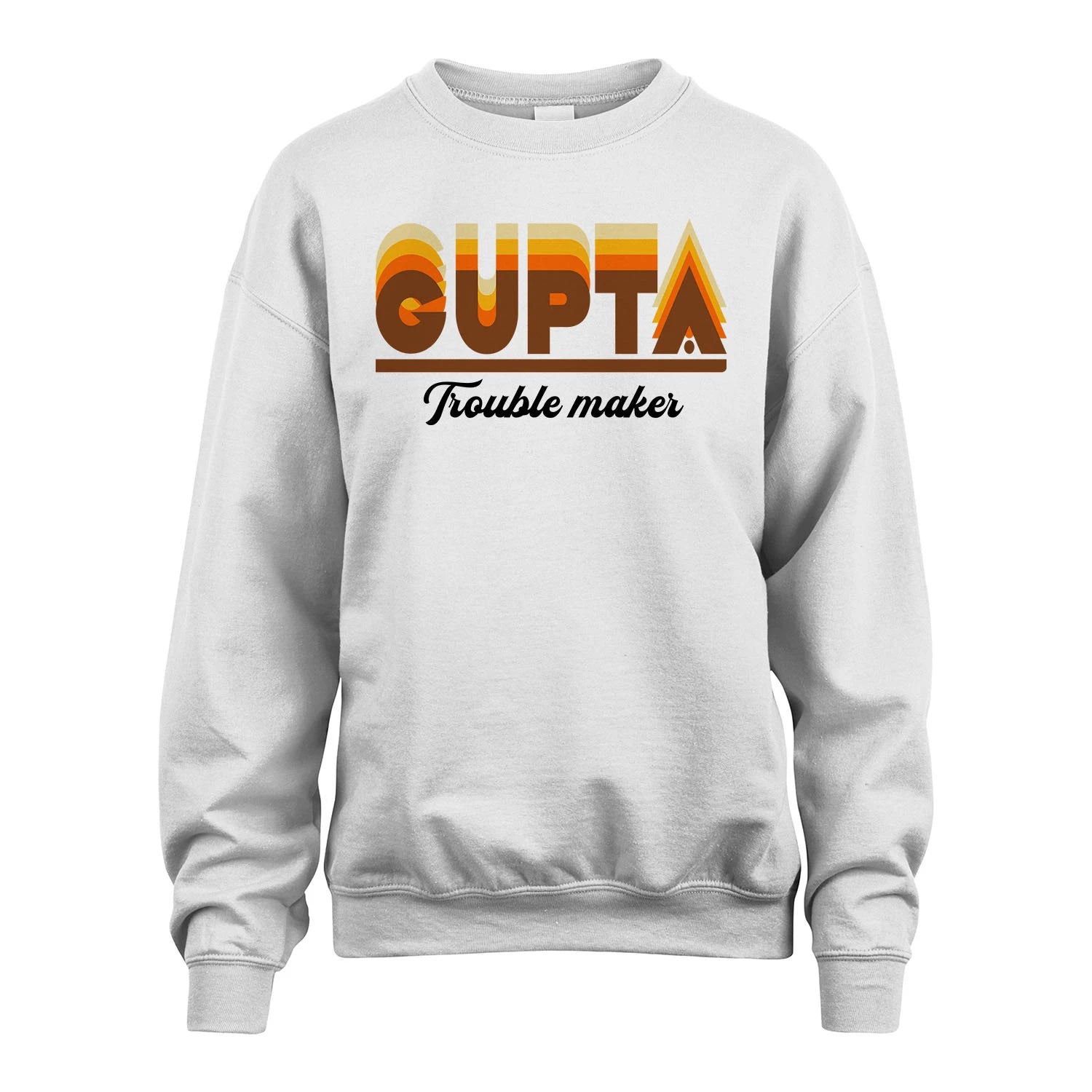 Your Name Trouble Maker Funny Shirt GUPTA M1-34
