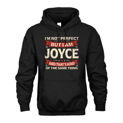 JOYCE 13K1-566 I'm Not Perfect But I Am...