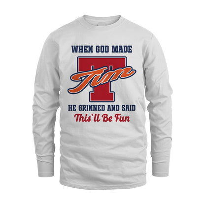God Made Your Name Custom Shirt TIM M1-16