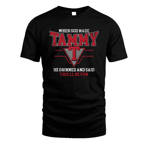 When God Made Your Name He Grinned And Said This'll Be Fun Baseball Shirt TAMMY M1-29
