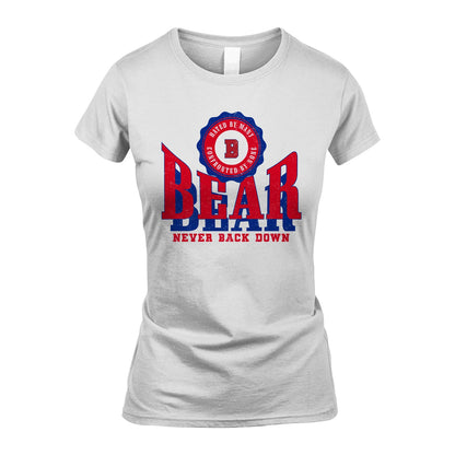 Your Name Never Back Down Shirt BEAR M1-33