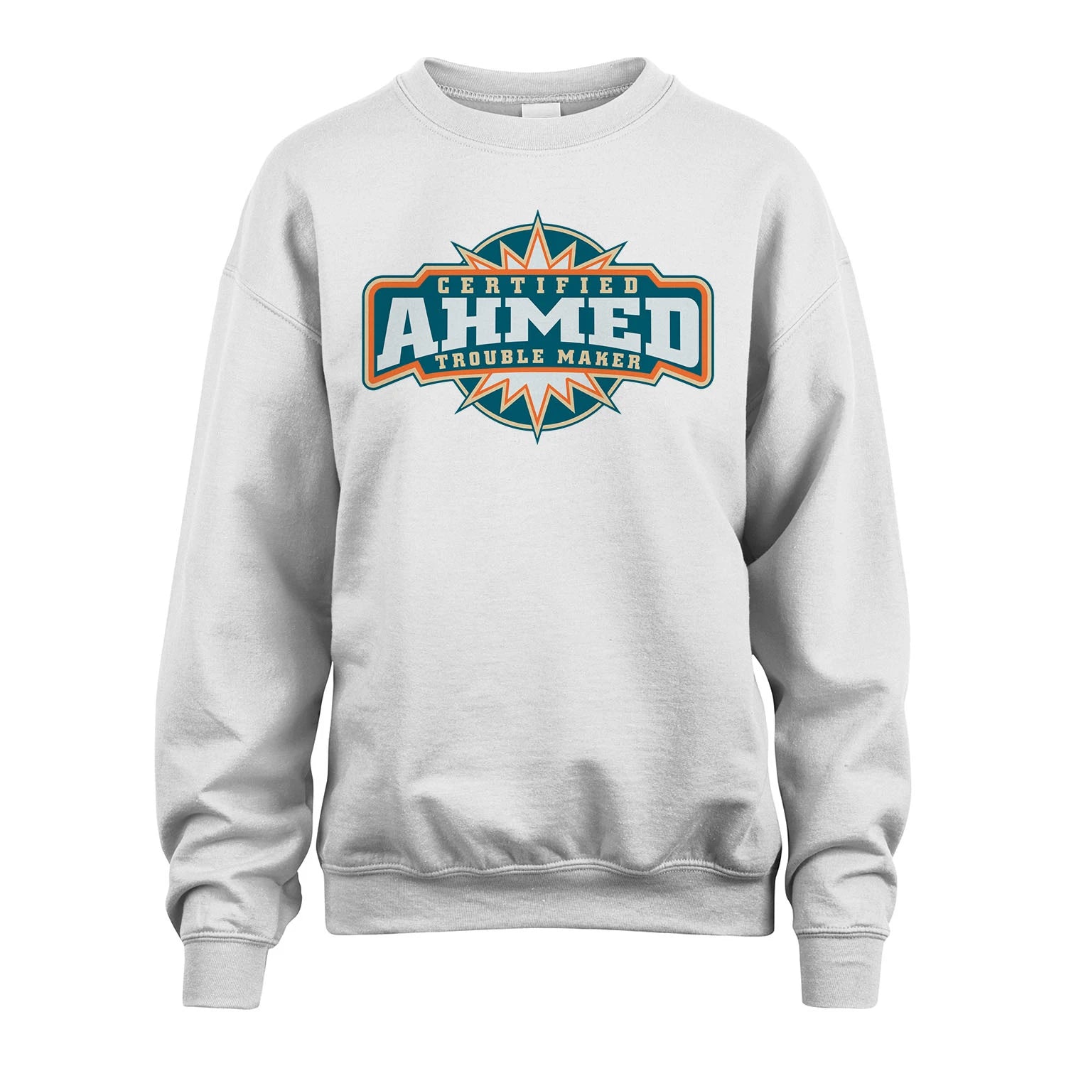 Certified Your Name Trouble Maker Shirt AHMED M1-36