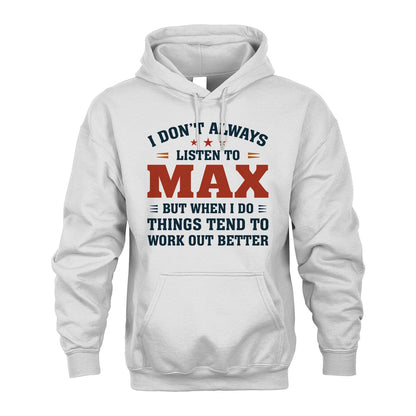 I Don't Always Listen To... MAX M1-2