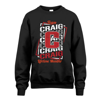 Team Your Name Lifetime Member Sporty Shirt CRAIG M1-25