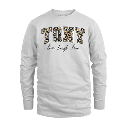 Live Laugh Love Custom Name With Leopard Pattern Shirt TONY M1-13