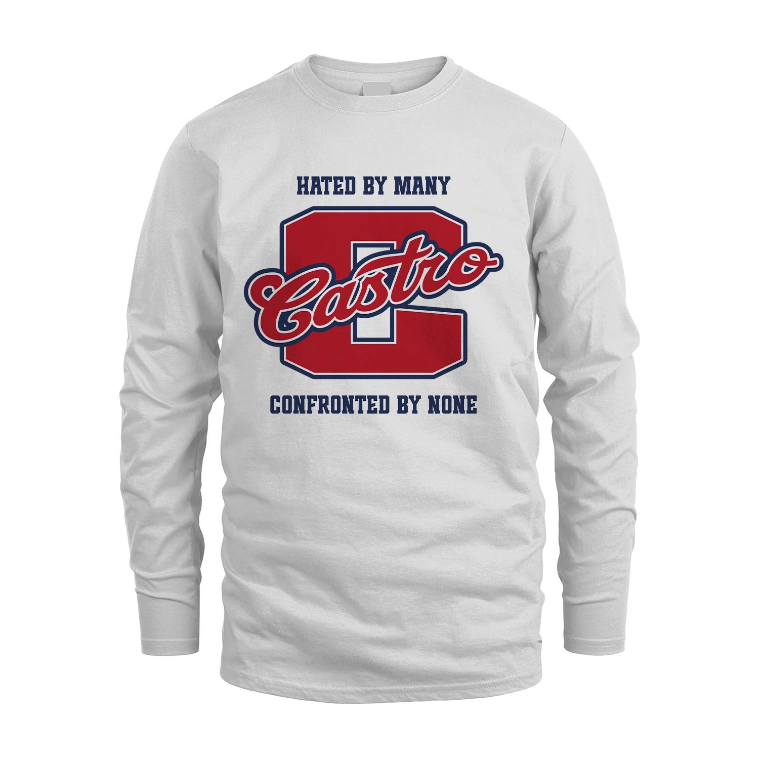Hated By Many Confronted By None Personalized Name Shirt CASTRO M1-8