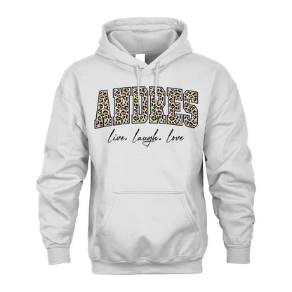Live Laugh Love Custom Name With Leopard Pattern Shirt ANDRES M1-13
