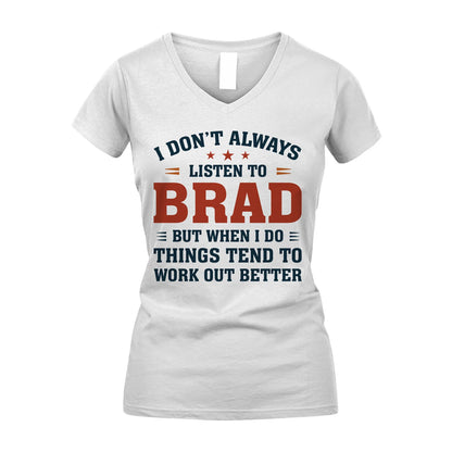 I Don't Always Listen To... BRAD M1-2