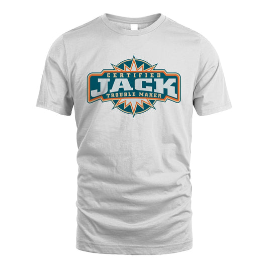 Certified Your Name Trouble Maker Shirt JACK M1-36